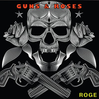 Roge - Guns & Roses