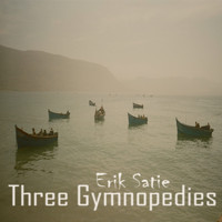 Ebubekir Akçeşme - Erik Satie: Three Gymnopédies