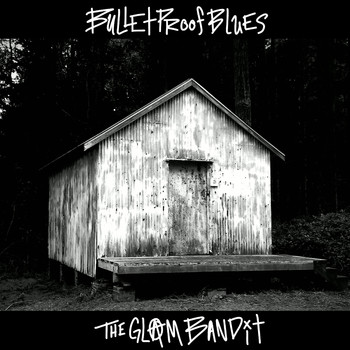 The Glam Bandit - Bulletproof Blues