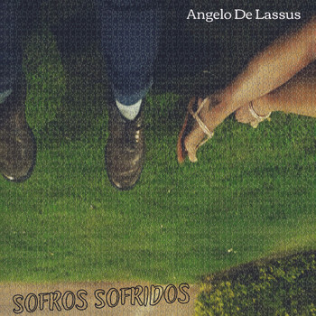 Angelo De Lassus - Sofros Sofridos