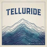 Middle Child - Telluride