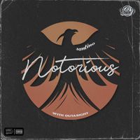 Santino - Notorious (feat. Outasight)