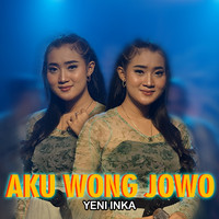 Yeni Inka - Aku Wong Jowo