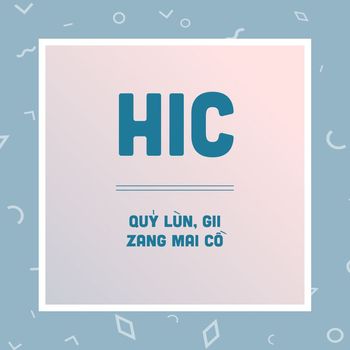 Quỷ Lùn, Gii & Zang Mai Cồ - HIC