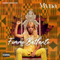 myna - Femme battante (Explicit)