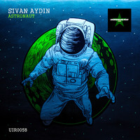 Sivan Aydin - Astronaut