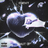 Enemy - SHUT UP (prod. by Glame)