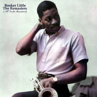 Booker Little - The Remasters (All Tracks Remastered)