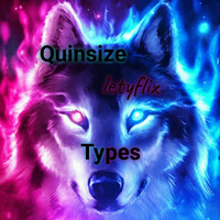 letyflix and Quinsize - Types