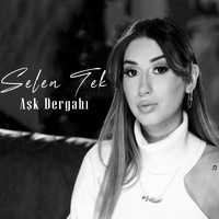Selen Tek - Aşk Dergahı