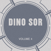 Dino Sor - Dino Sor, Vol. 4