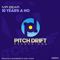 Mr Bear - 10 Year's A Ho