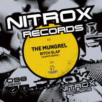 The Mungrel - Bitch Slap (Kumite Remix)