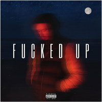 Mario Novembre - Fucked Up (Explicit)