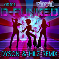 OD404 - D-Funked (Dyson & Hilz Remix)