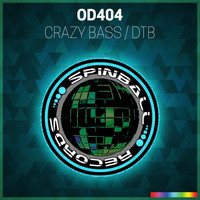 OD404 - Crazy Bass / DTB