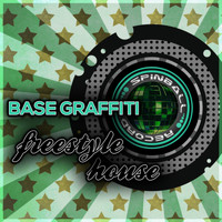 Base Graffiti - Freestyle House