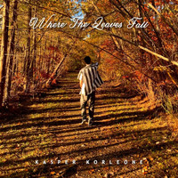 Kasper Korleone - Where the Leaves Fall (Explicit)