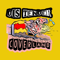 Dis Tender - Coverland