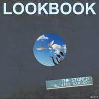 The Stoned - Till U Free Your Love
