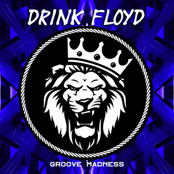 Drink Floyd - Groove Madness