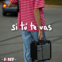 Sissy - Si Tú Te Vas