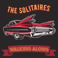 The Solitaires - Walking Along