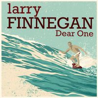 Larry Finnegan - Dear One