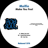 Malfie - Make You Feel