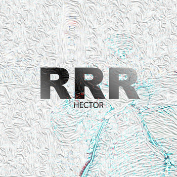 Hector - Real Recognize Real