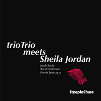 Sheila Jordan - Triotrio Meets Sheila Jordan