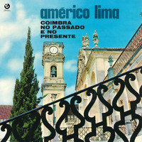 Américo Lima - Coimbra no Passado e no Presente