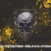 Dvazz Brothers - Drilling Platform