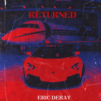 Eric Deray - Returned