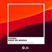 Cladigal - Right or Wrong