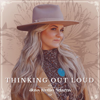 Jess Kellie Adams - Thinking out Loud