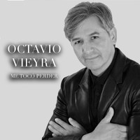 Octavio Vieyra - Me Tocó Perder (Explicit)