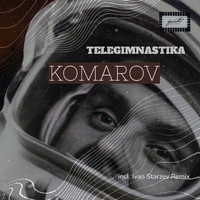 TELEGIMNASTIKA - Komarov