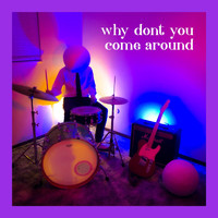 Retail - Why Don't You Come Around