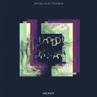 Jaydee Electronica - Heavy