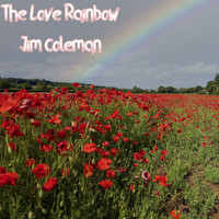 Jim Coleman - The Love Rainbow