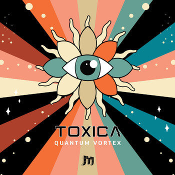 Toxica - Quantum Vortex