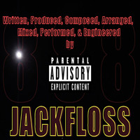Jackfloss - Jackfloss (Explicit)