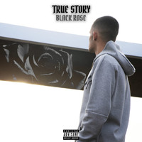 Black Rose - True story (Explicit)