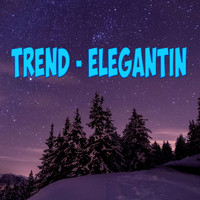 Trend - Elegantin
