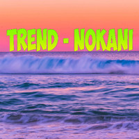 Trend - Nokani