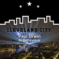 Paul Orwin - Ill Behaviour