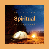 Noble Music Project - White Noise SPA: Spiritual Sounds ASMR
