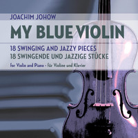 Joachim Johow - My Blue Violin