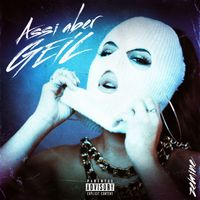 Zemine - Assi aber Geil (Explicit)